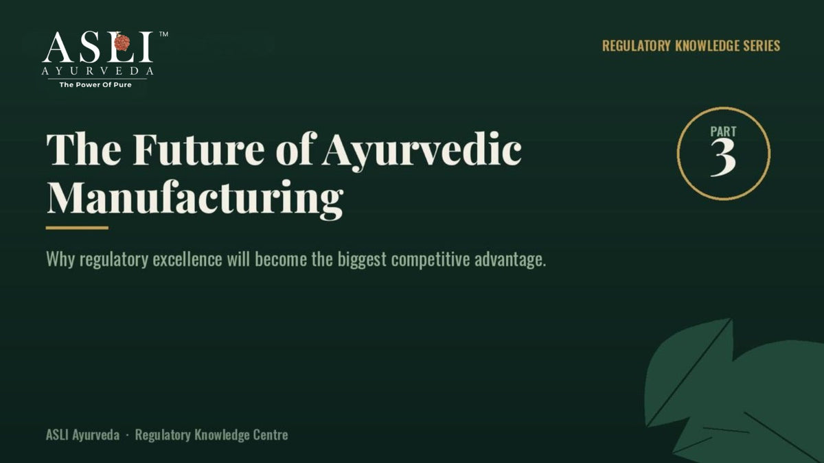 The Future of Ayurvedic Manufacturing